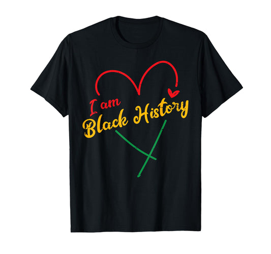 I Am Black History Heart Love African American Women Men Kid T-Shirt
