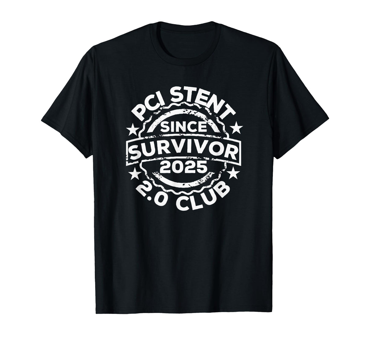 PCI Stent Survivor Since 2025 Badge Design T-Shirt