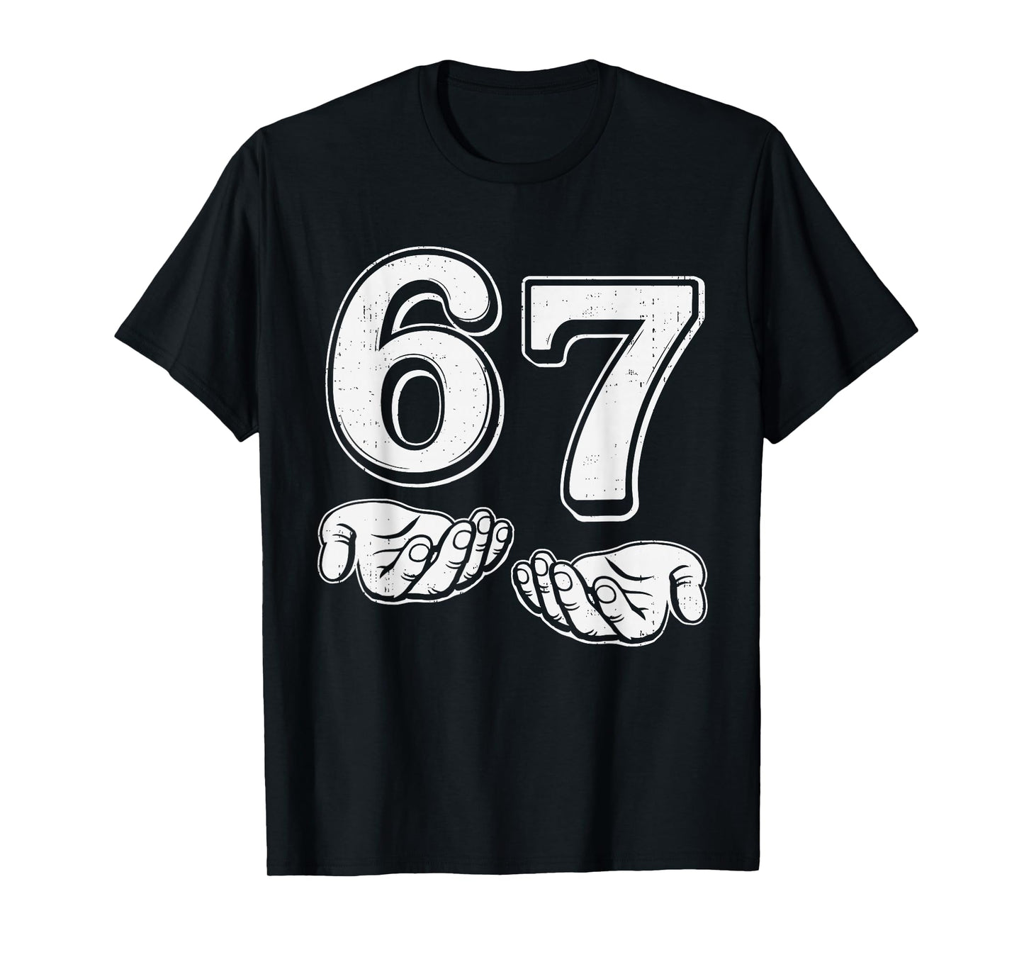 Six Seven 6 7 Meme Gen Alpha Slang 6 7 Hands Mens Boys Kids T-Shirt