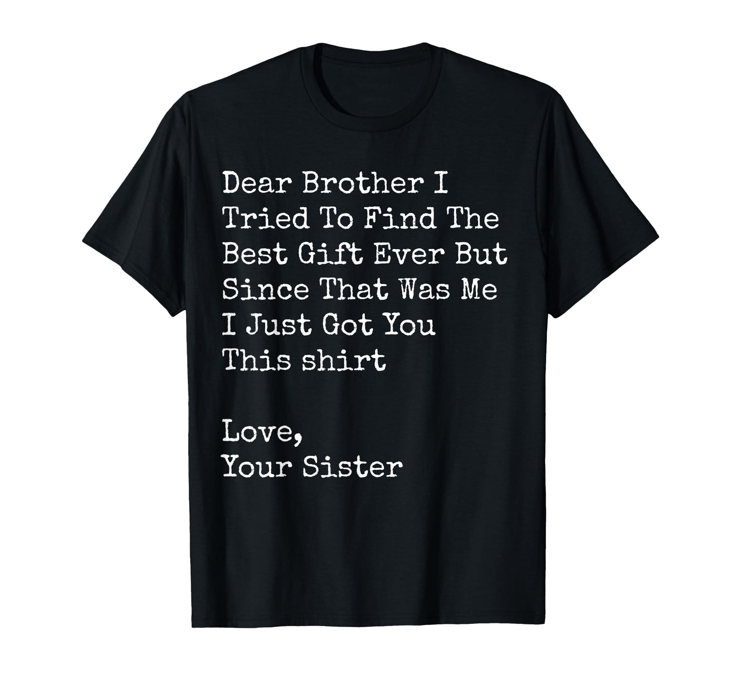 Retro Dear Brother I Tried to Find The Best Funny Brother T-Shirt