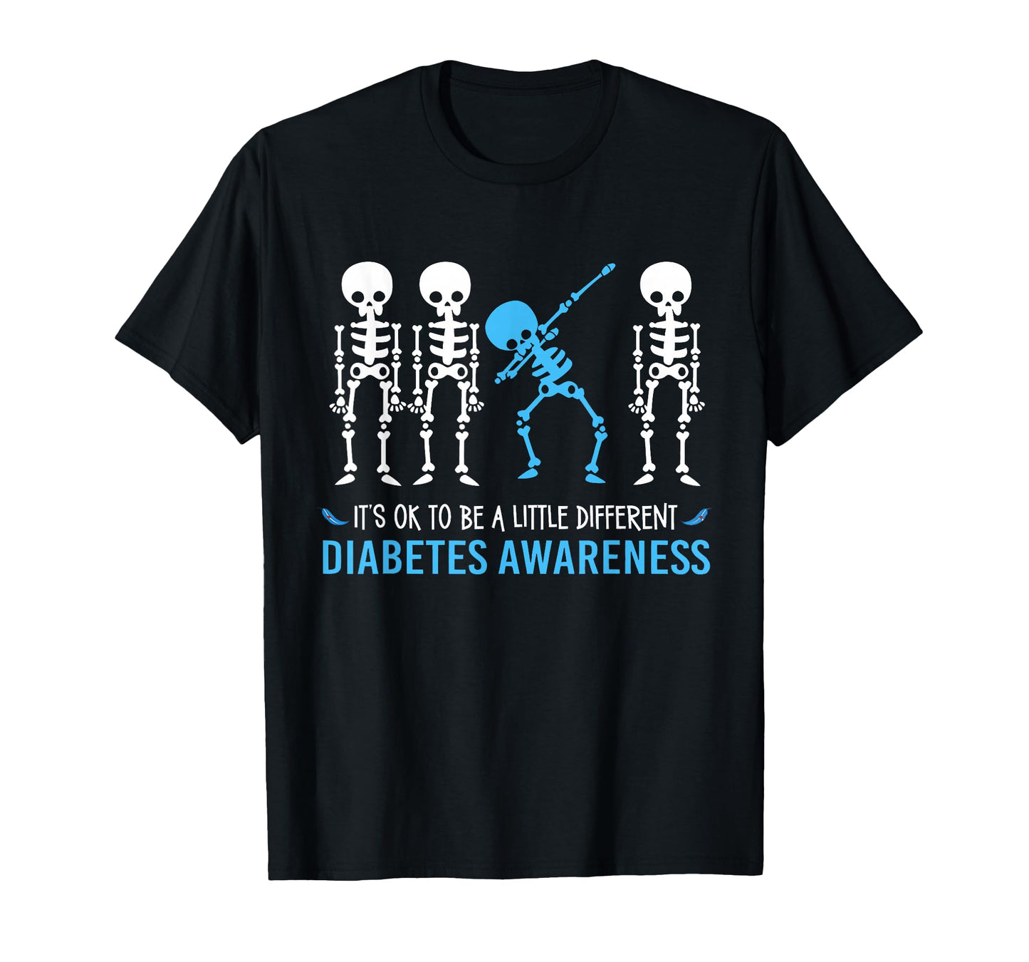 Type One of A Kind Type 1 Diabetes Awareness Skeleton T-Shirt
