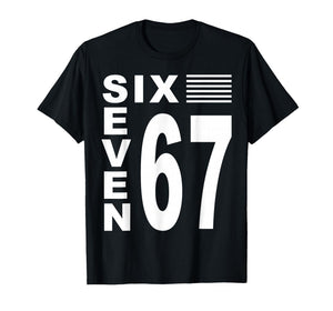 Funny Six Seven 6 7 Meme T-Shirt
