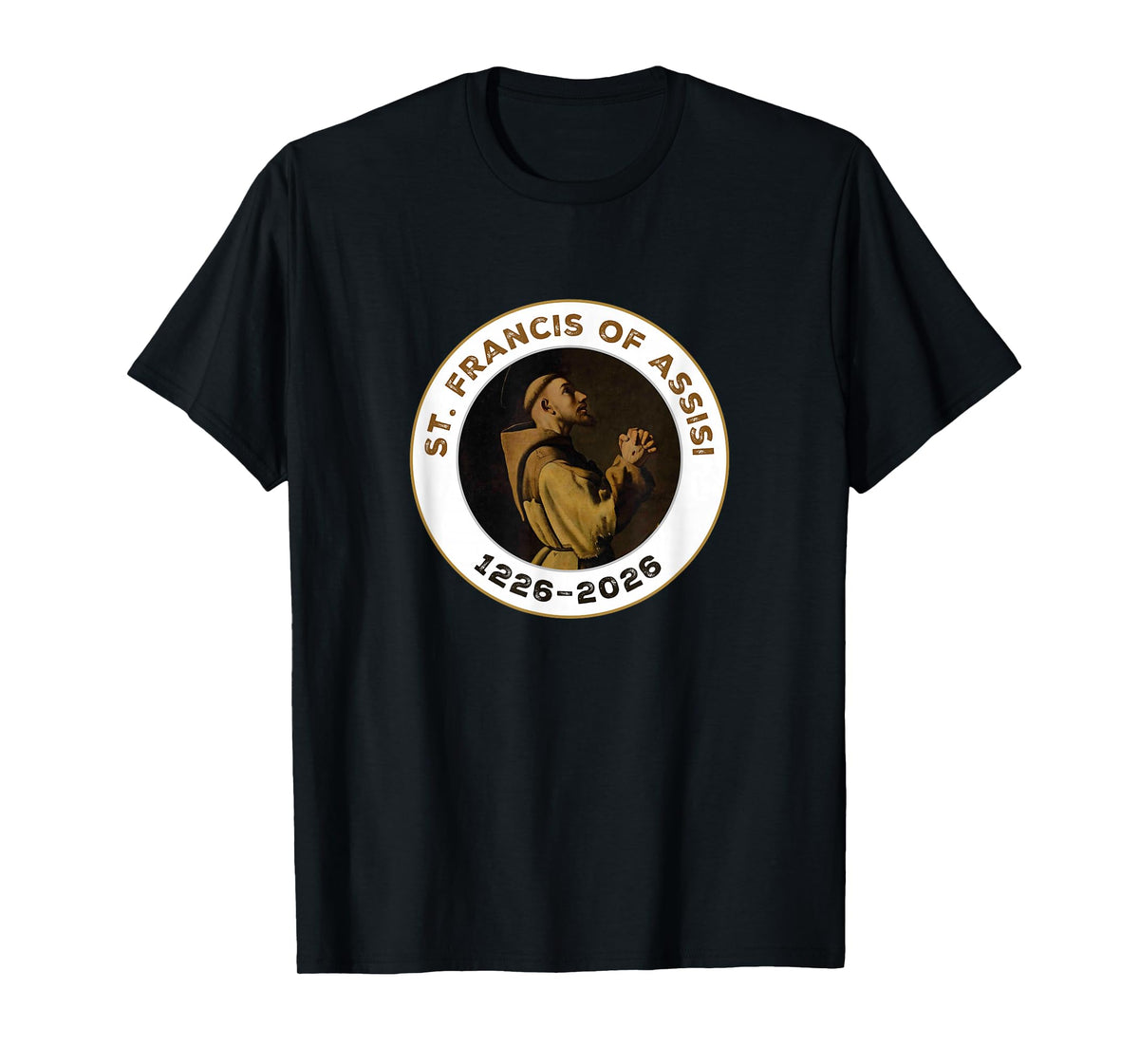 St. Francis of Assisi 1226–2026 Gift Item T-Shirt