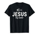 Jesus My Savior Christian Faith Love of God T-Shirt