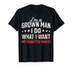 Funny Dad Father I'm A Grown Man I Do What My Daughter Wants T-Shirt
