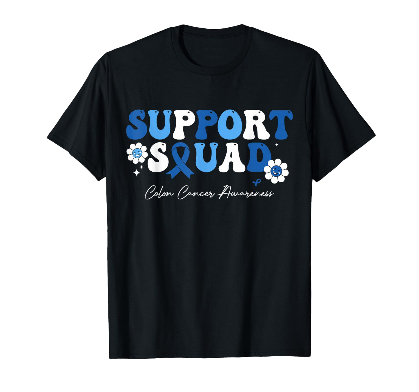 Groovy Support Squad Colon Cancer Awareness Blue Ribbon T-Shirt
