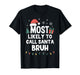 Most Likely to Call Santa Bruh Christmas Funny Xmas Bro T-Shirt