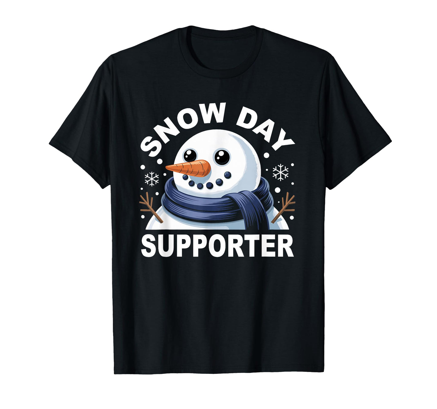 Snow Day Supporter Fun Snowman Design for Winter Lovers T-Shirt