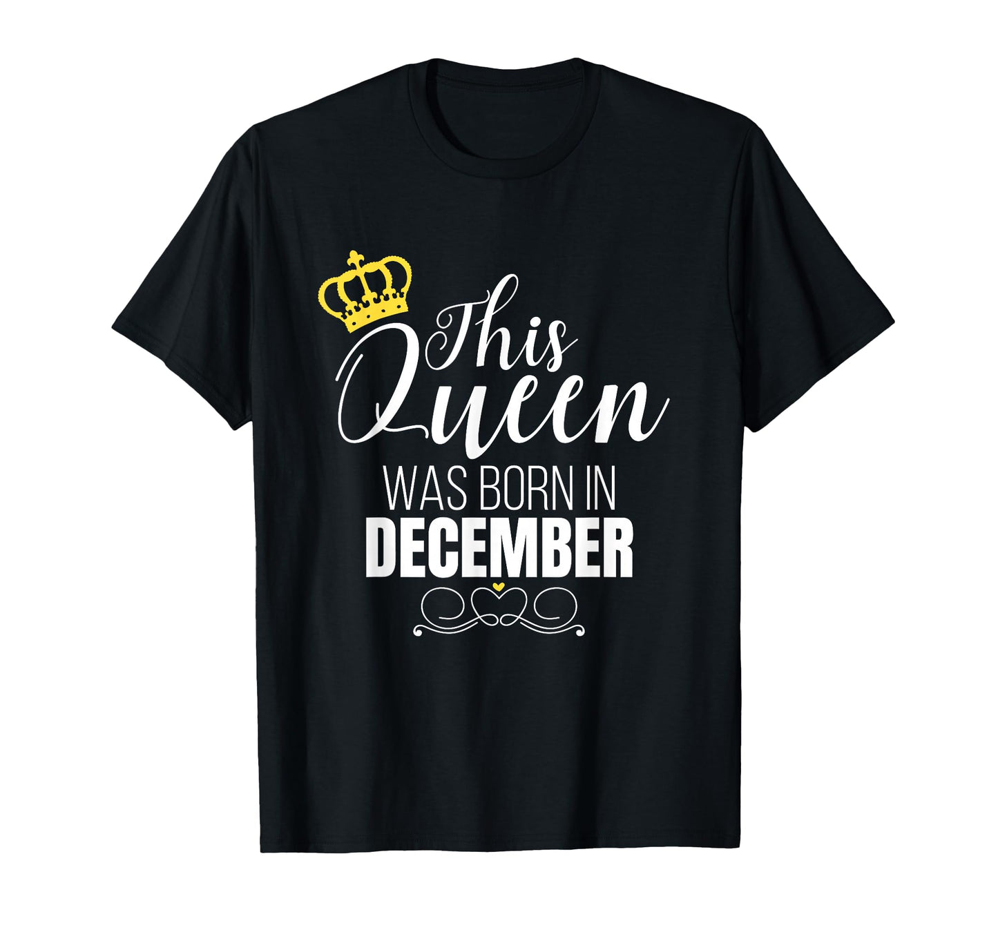 This Queen was Born in December Birthday Queen T-Shirt