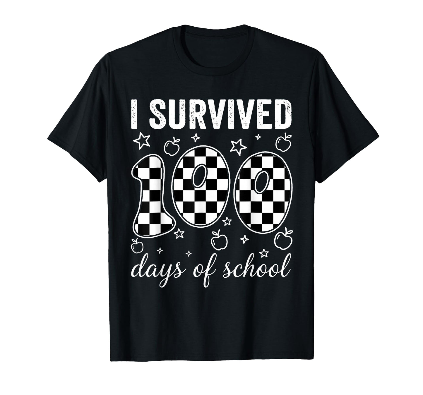 I Survived 100 Days of School Students Teachers 100th Day T-Shirt