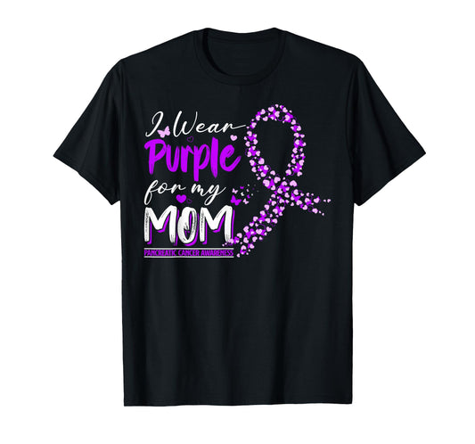 Pancreatic Cancer Awareness I Wear Purple for My Mom T-Shirt