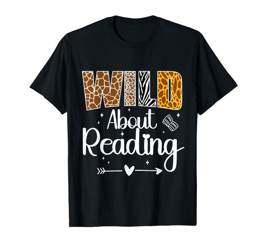 Wild About Reading Funny Book Lover Bookworm Library Day T-Shirt