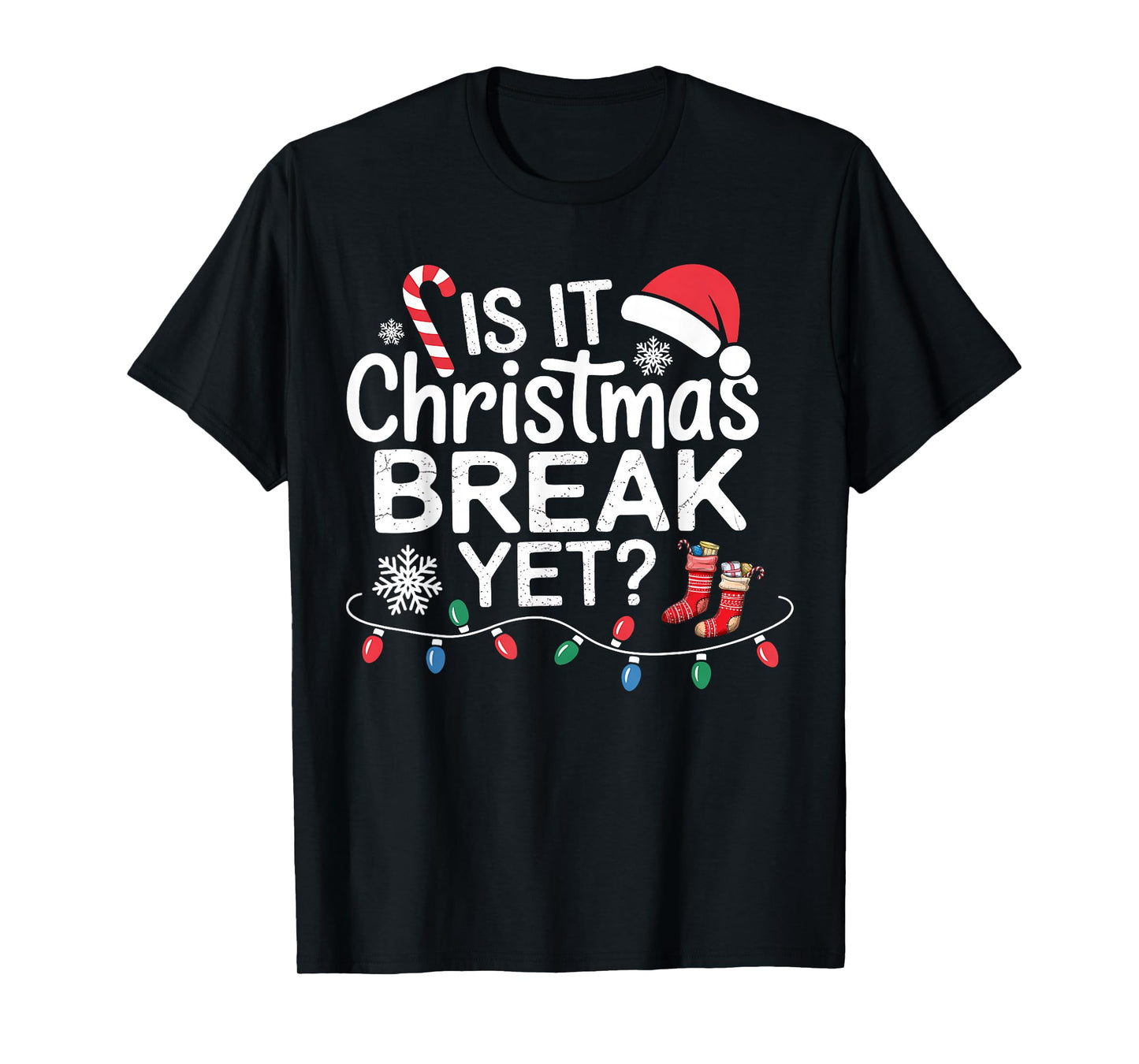 is It Christmas Break Yet Santa Xmas Holiday Teacher Women T-Shirt