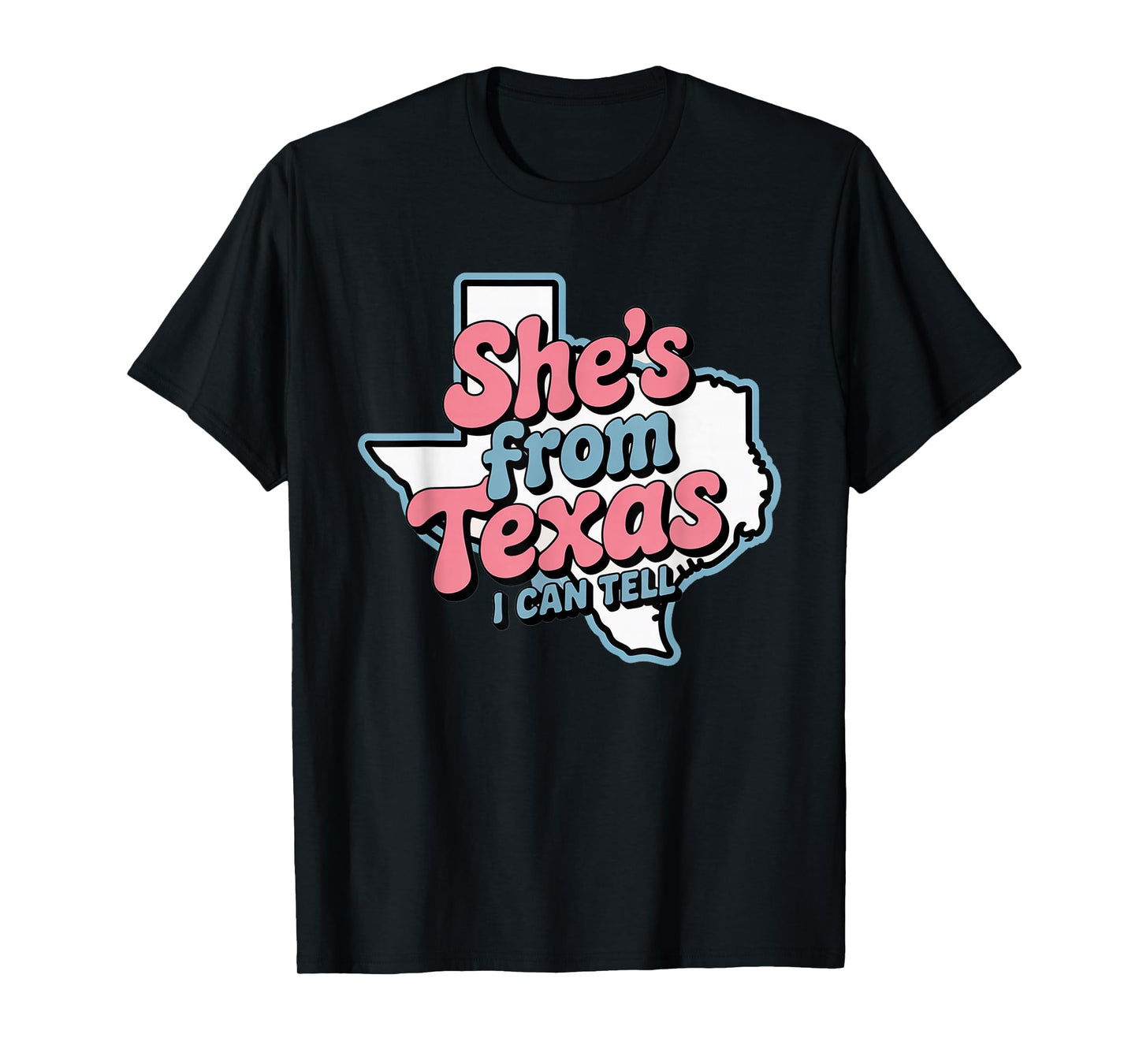She's from Texas I Can Tell Retro Vintage Texas Girl T-Shirt