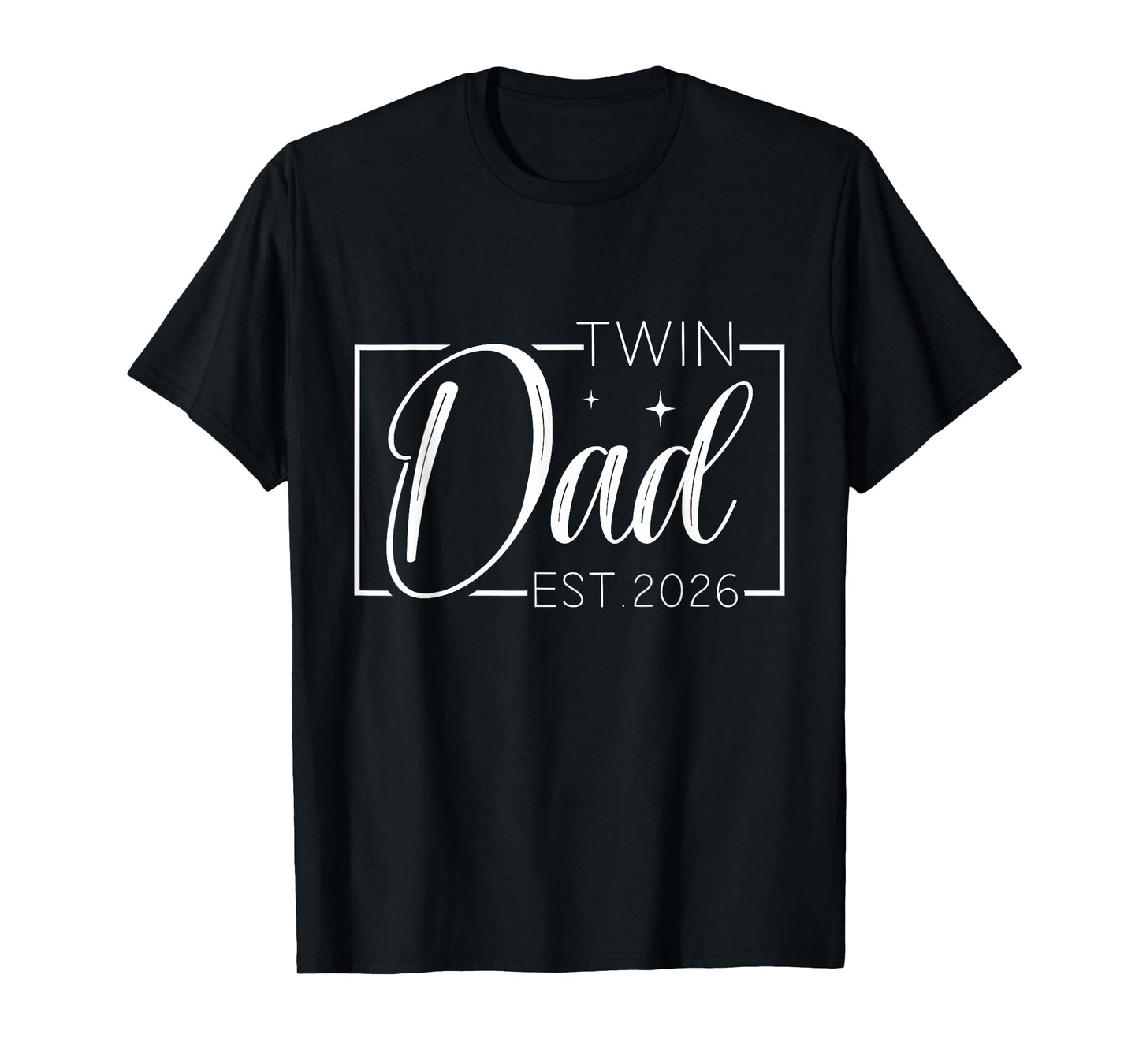 Twin Dad Father Mother of Twins est 2026 Father's Day T-Shirt
