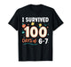 Funny 67 100th Day of School Teacher 100 Days 6 7 Meme 6-7 T-Shirt
