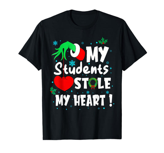 Tis The Season Christmas Funny My Students Stole My Heart T-Shirt