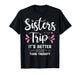 Sisters Trip It’s Better Than Therapy 2026 Weekend Vacation T-Shirt