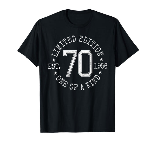 Limited Edition Est 1956 One of a Kind 70th Birthday T-Shirt