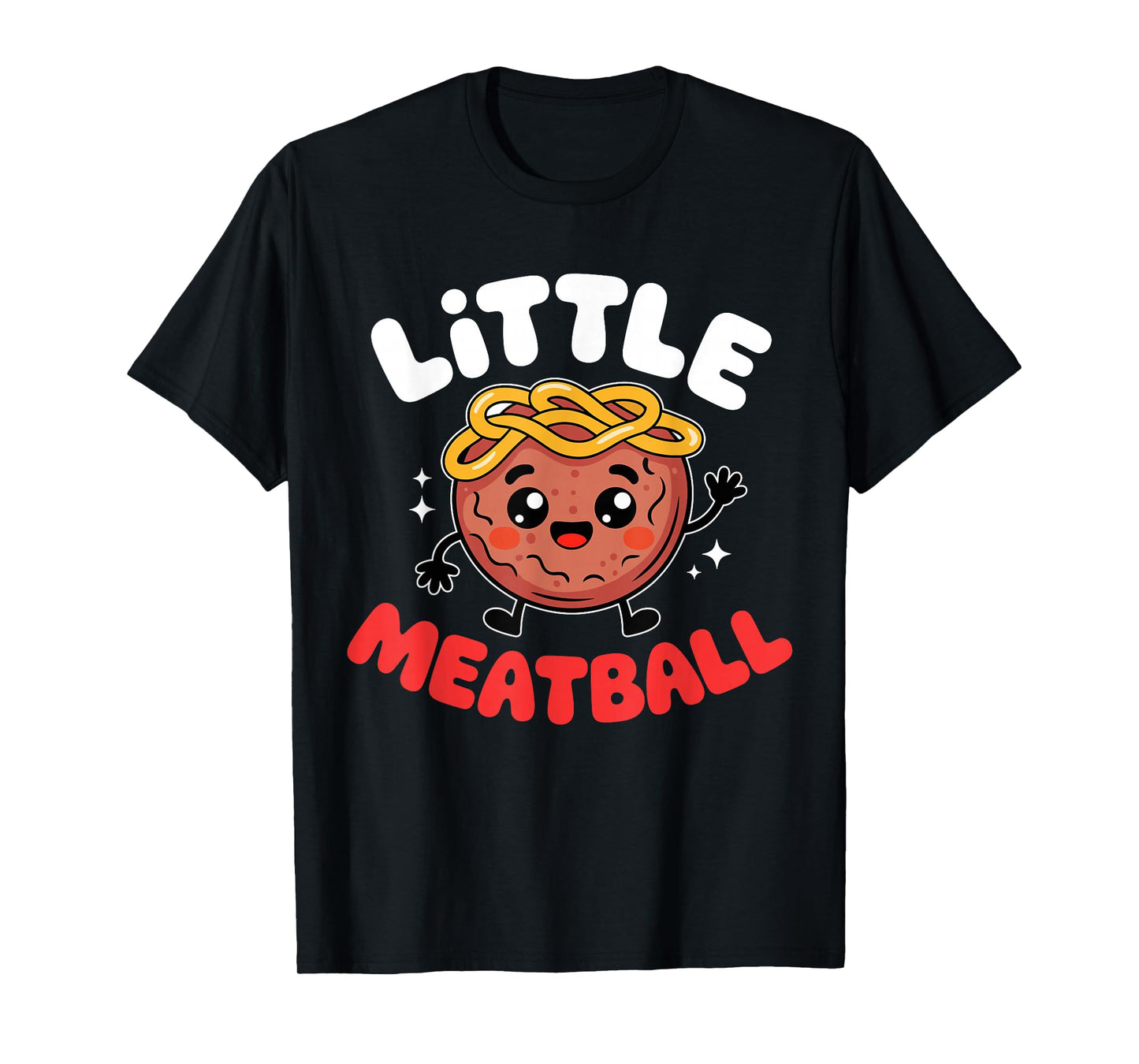 Little Meatball Cute Italian Food Pun Funny Spaghetti Pasta T-Shirt