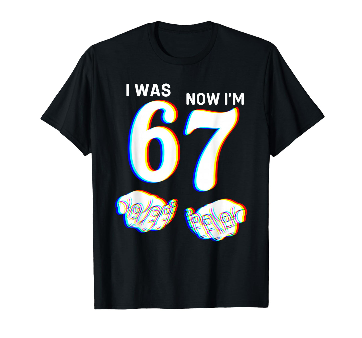 Funny I was 6 Now I'm 7 Six Seven Meme 7 Year Old Birthday T-Shirt