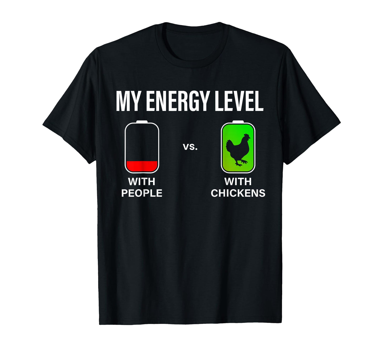My Energy Level Funny Chicken Lover Backyard Chicken Farming T-Shirt