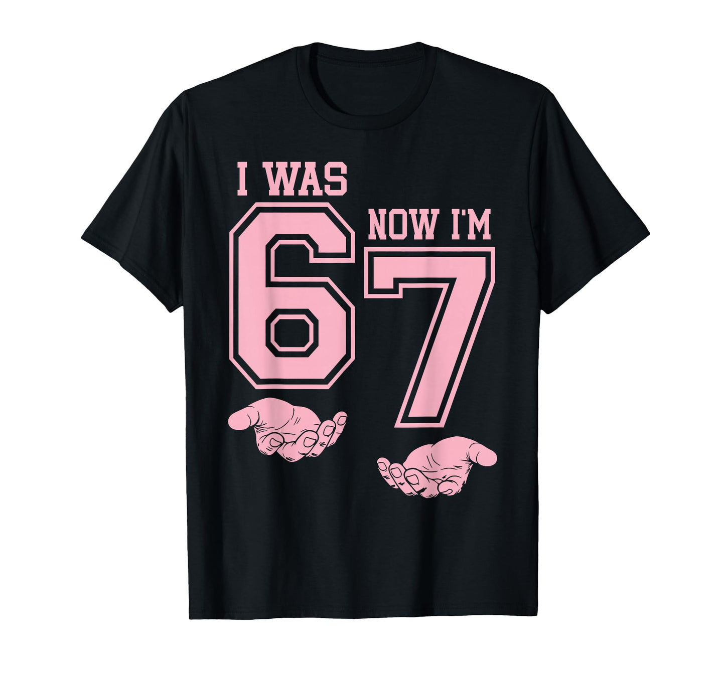Six Seven Meme 7 Year Old Birthday Shirt was 6 Now I'm 7 T-Shirt