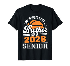 Proud Brother of A Basketball Senior 2026 Graduation T-Shirt