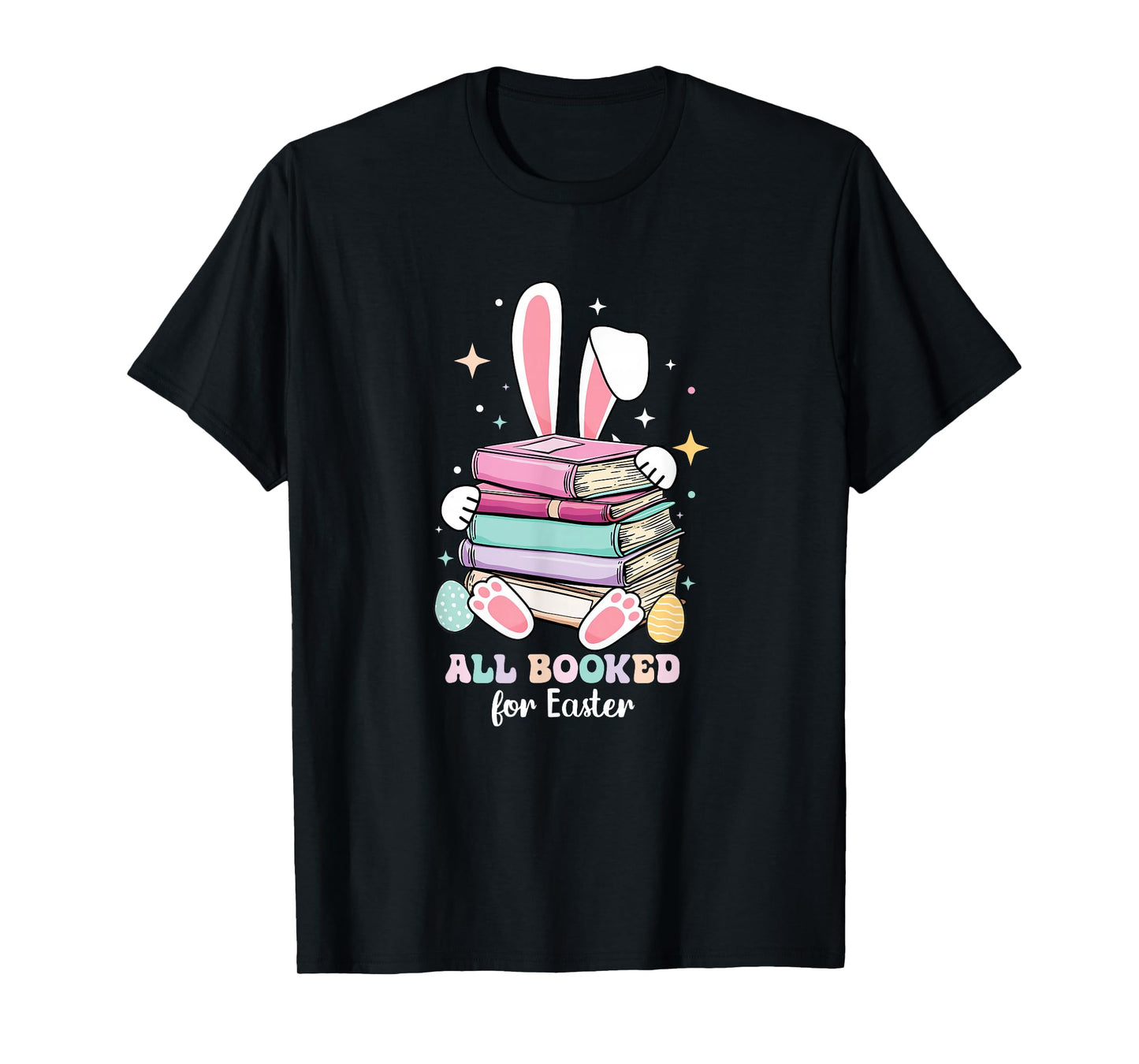 Easter Librarian Shirt - All Booked for Easter Bunny Reading T-Shirt