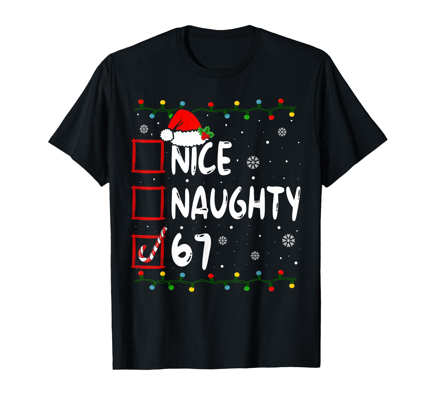 Funny Nice Naughty 6 7 Christmas 67 Meme Xmas Boys Girls T-Shirt