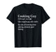 Cooking Guy Definition for Cook Chef Culinary School Student T-Shirt