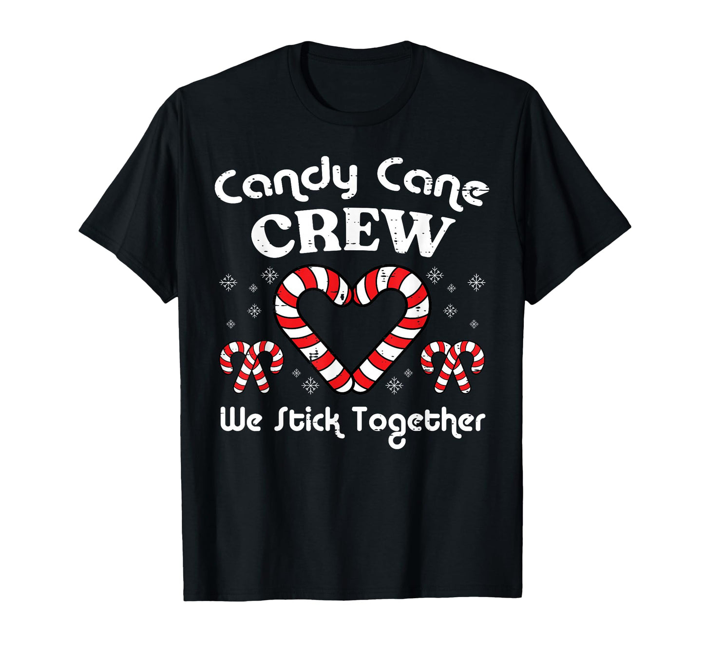 Christmas Candy Cane Crew Stick Together Xmas Women Men Kids T-Shirt