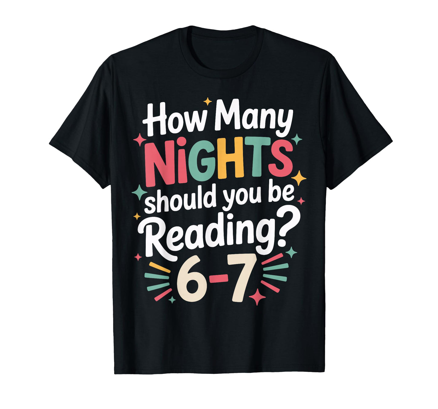 Funny Reading 6 7 Six Seven Meme English Teacher Book Lover T-Shirt