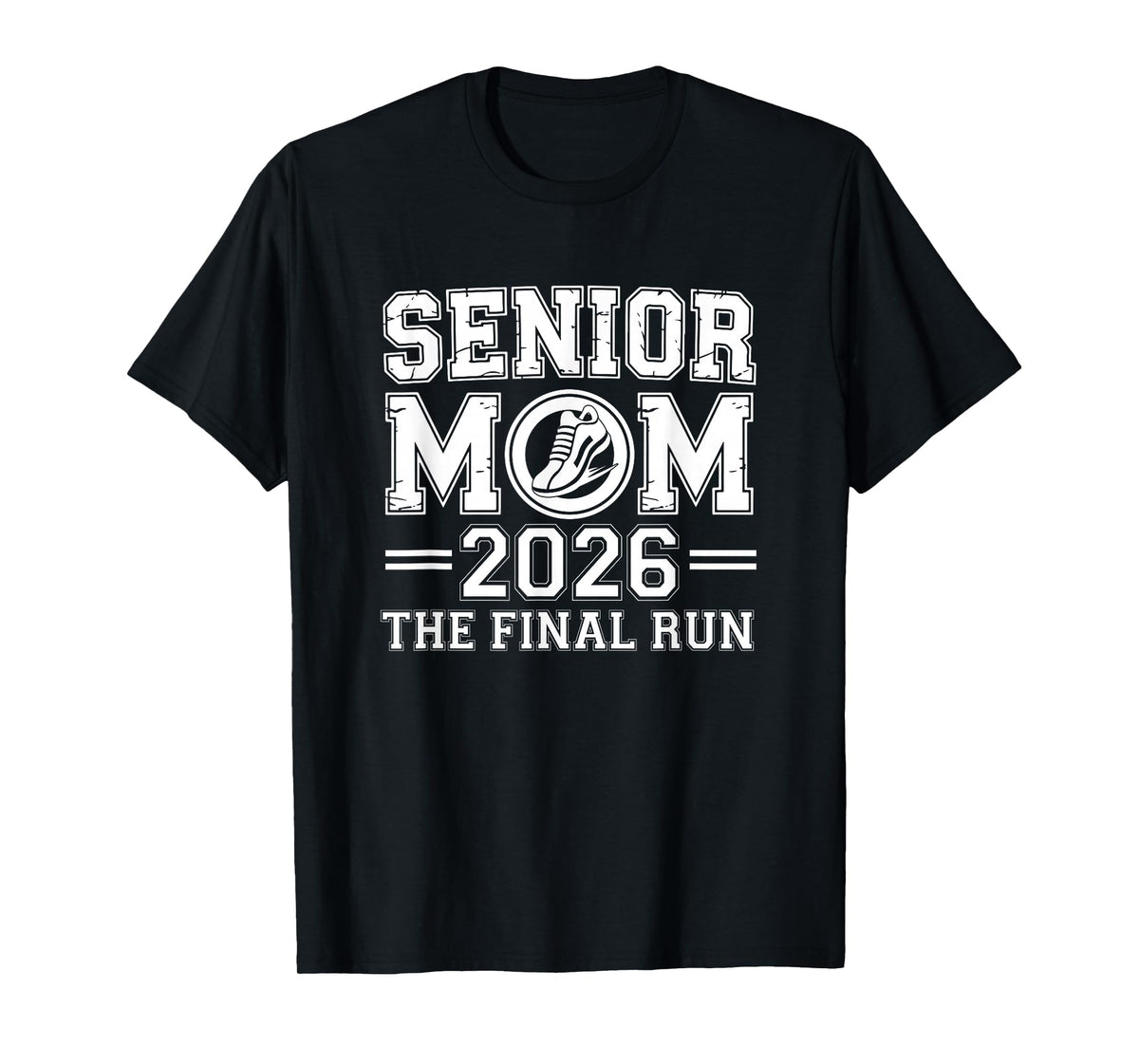 Senior Mom 2026 The Final Run Track Design T-Shirt