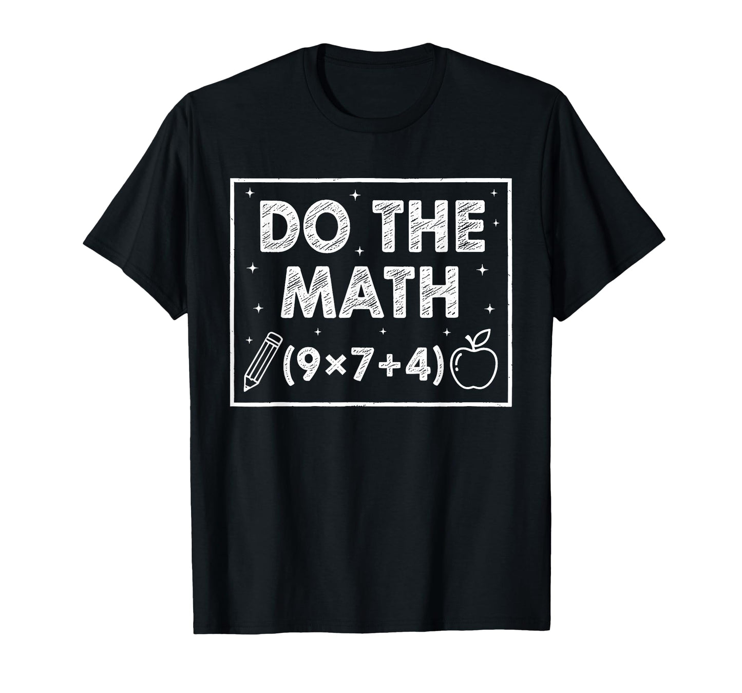 Do The Math 67 Meme Funny Six Seven Men Women Teacher T-Shirt