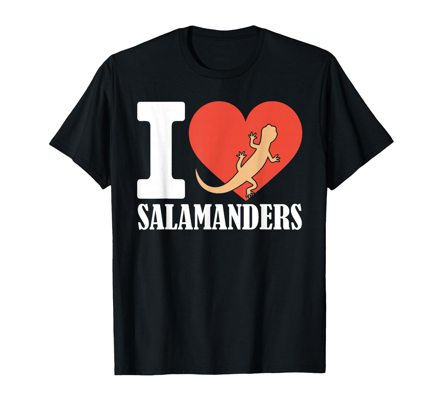 I Love Salamanders T-Shirt Heart Salamander T-Shirt