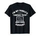 Im My Family's Unpaid Tech Support Computer Nerd IT Engineer T-Shirt