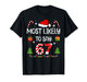 Most Likely to say 67 Meme Six Seven Santa Christmas Family T-Shirt