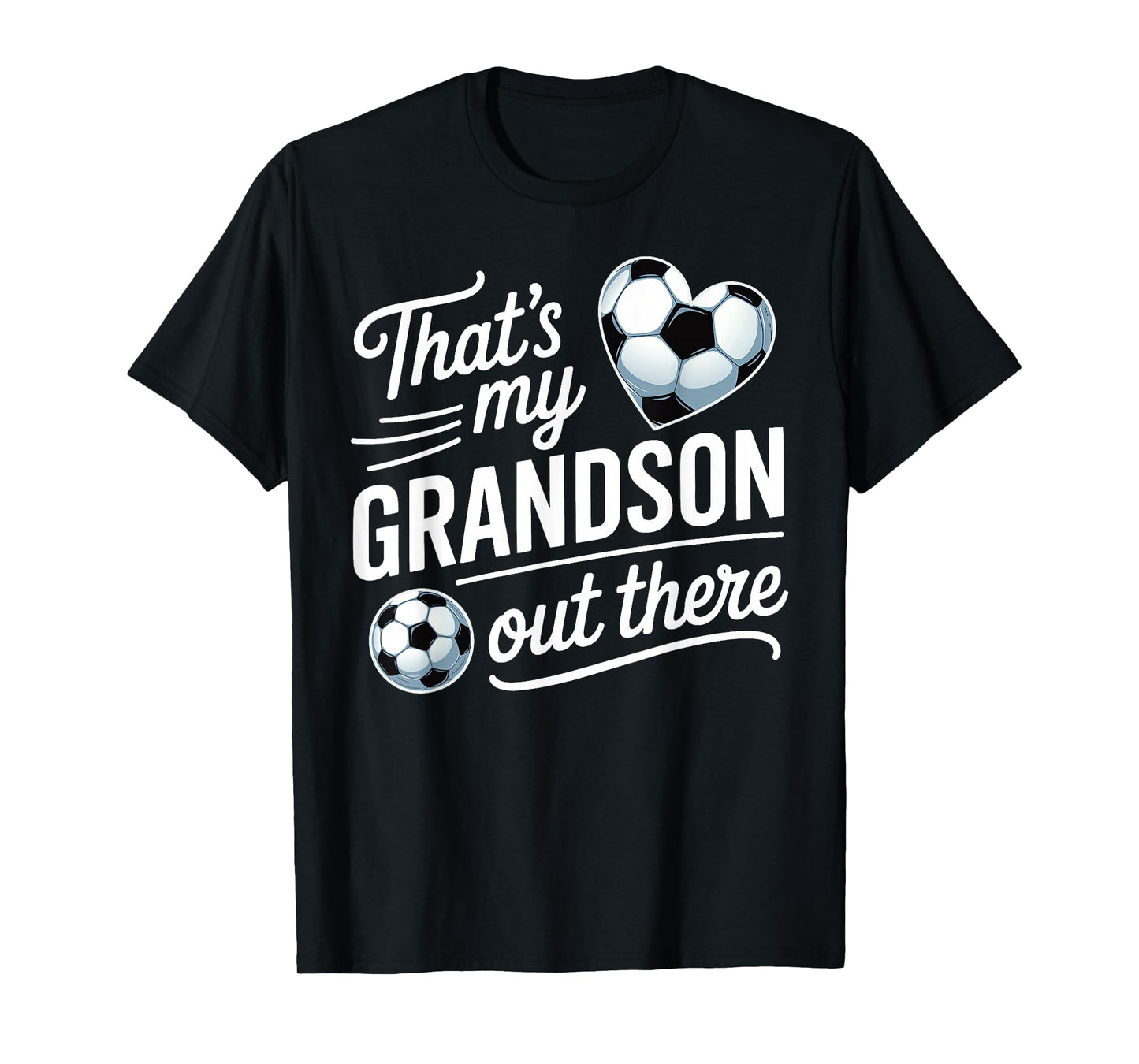 That's My Grandson Out There Soccer Grandma Mother's Day T-Shirt