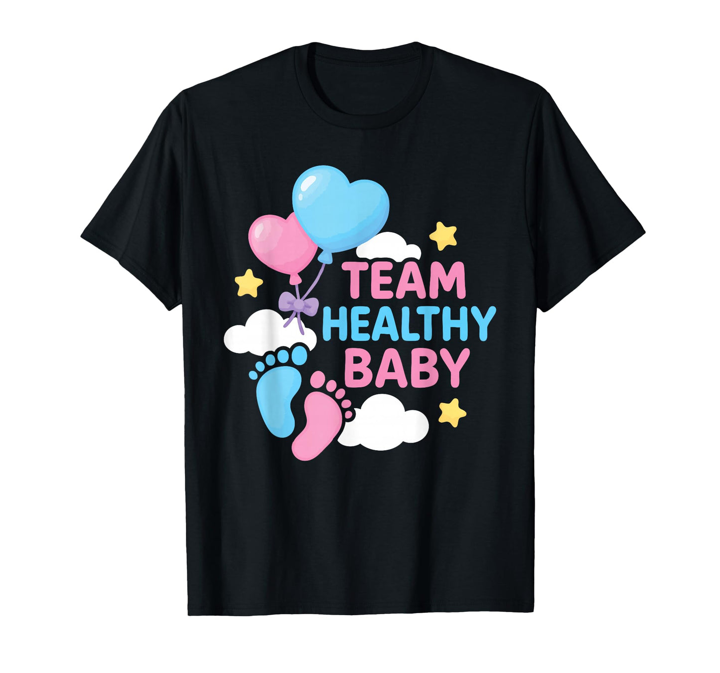 Team Healthy Baby Cute Gender Reveal Party Supplies T-Shirt
