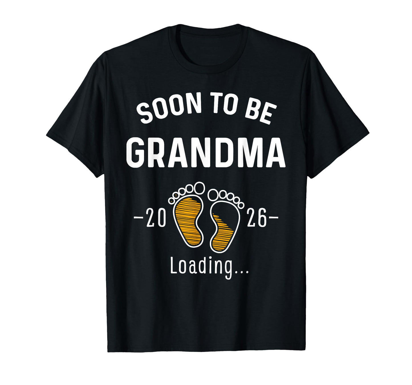 Soon to Be Grandma Est 2026 Loading First Time Nana T-Shirt