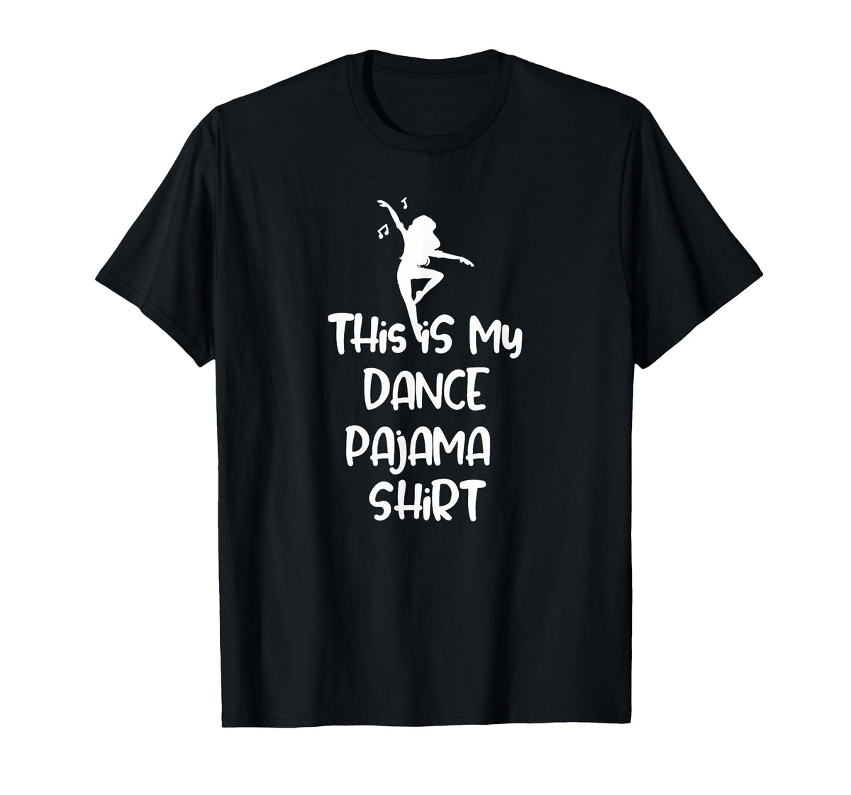 This is My Dance Pajama Shirt Funny Sleep Tee T-Shirt