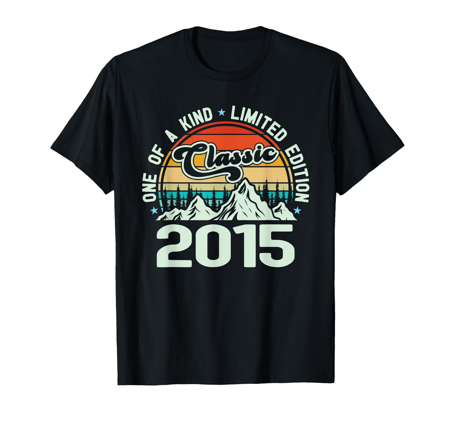 Classic 2015 One of A Kind Mountain Graphic, 2015 Birthday T-Shirt