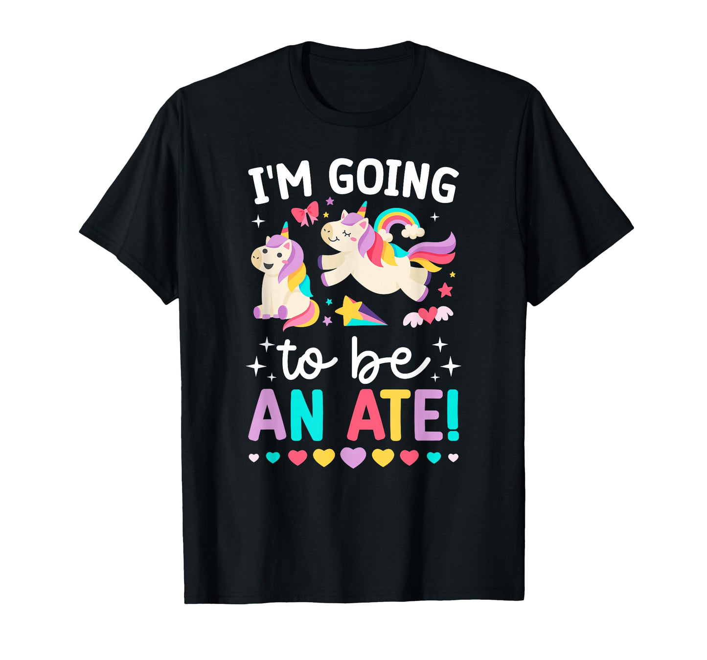 I'm Going to Be an Ate Filipino Big Sister Promoted to Ate T-Shirt