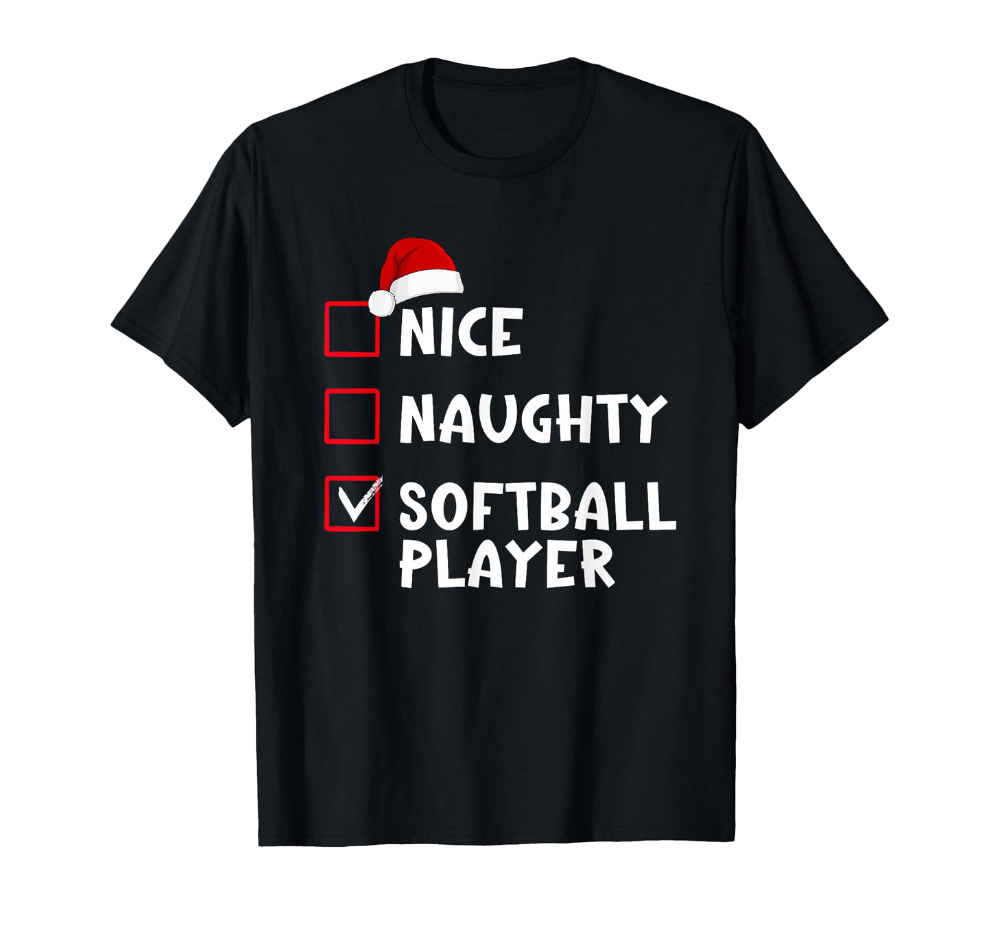Nice Naughty Softball Player Funny Christmas List T-Shirt