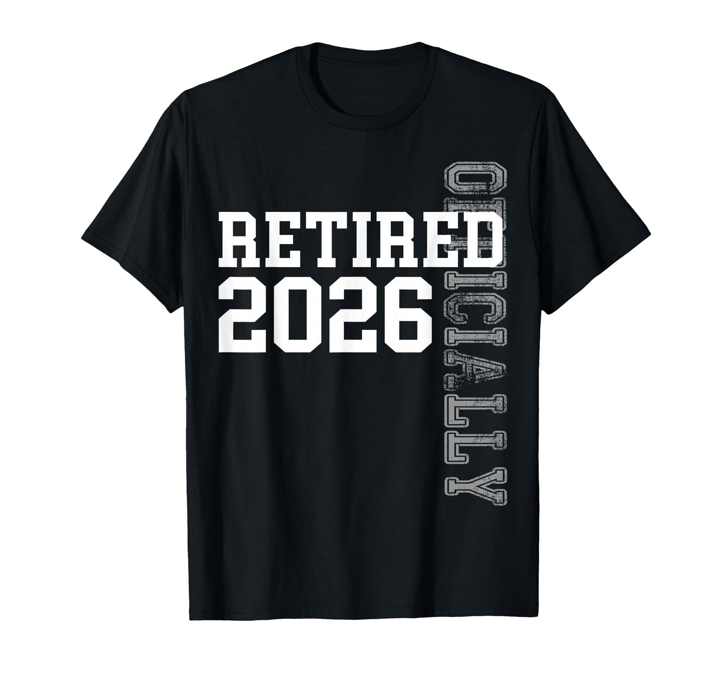 Officially Retired 2026 Retirement Women Men Retire Teacher T-Shirt