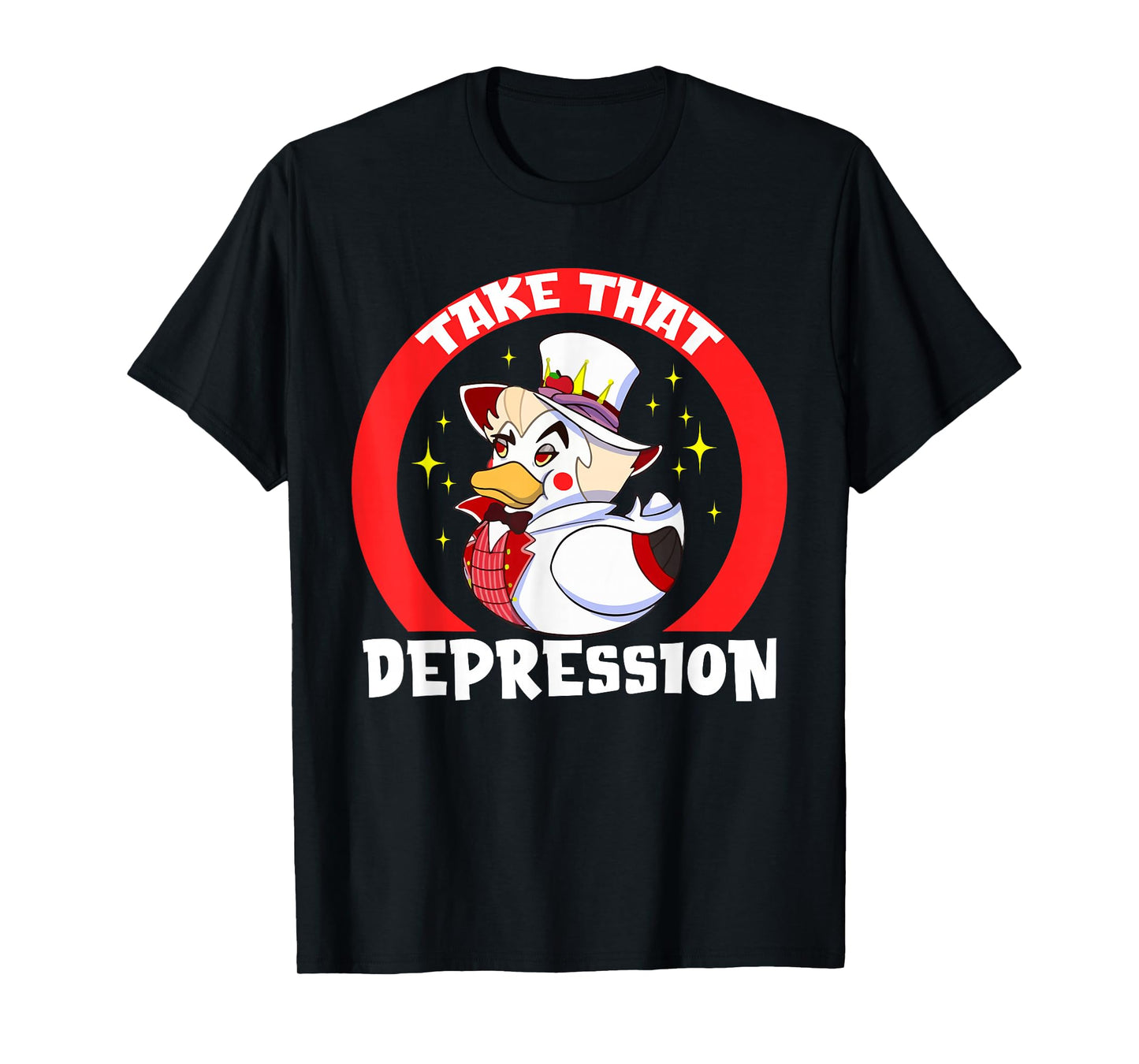 Take That Depression Funny Rubber Duck T-Shirt