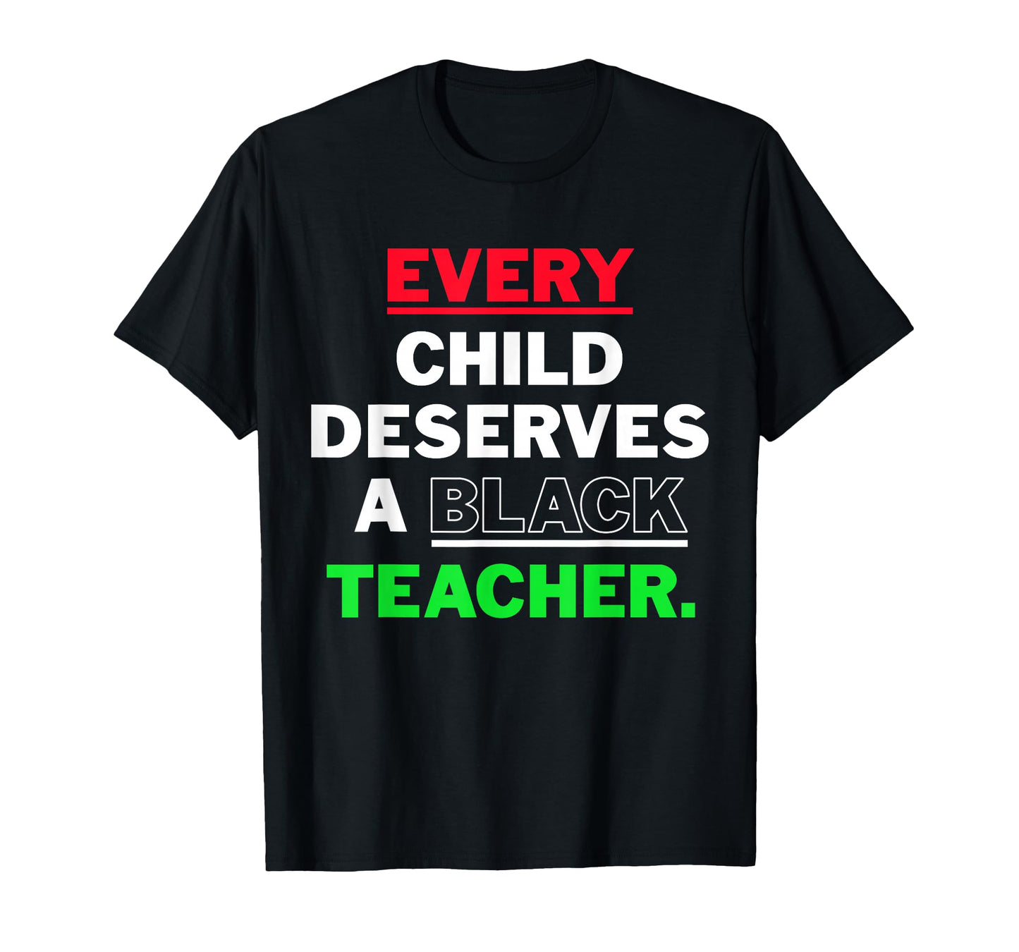 Every Child Deserves A Black Teacher Xmas African American T-Shirt