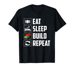 Eat Sleep Build Repeat - Brick Builder Block Building T-Shirt
