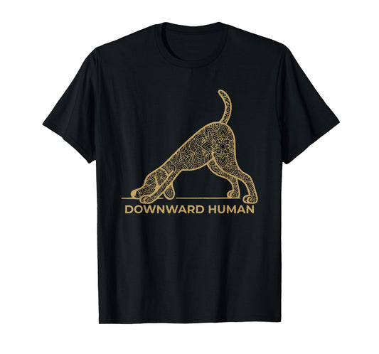 Downward Human – Mandala Dog Yoga Pose Yoga Dog Lover T-Shirt